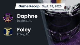 Recap: Daphne  vs. Foley  2020