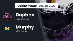 Recap: Daphne  vs. Murphy  2020
