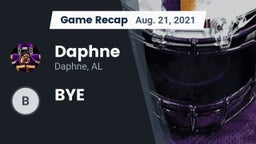 Recap: Daphne  vs. BYE 2021