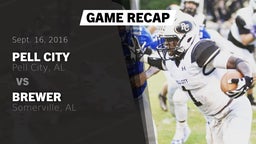 Recap: Pell City  vs. Brewer  2016