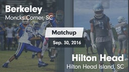Matchup: Berkeley  vs. Hilton Head  2016