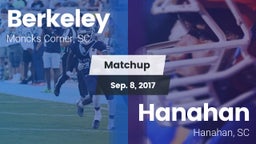 Matchup: Berkeley  vs. Hanahan  2017