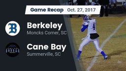 Recap: Berkeley  vs. Cane Bay  2017