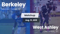 Matchup: Berkeley  vs. West Ashley  2018