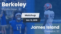Matchup: Berkeley  vs. James Island  2018