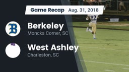 Recap: Berkeley  vs. West Ashley  2018