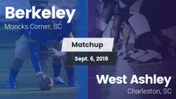 Matchup: Berkeley  vs. West Ashley  2019
