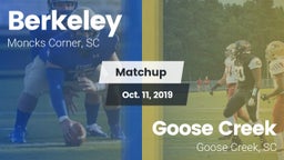 Matchup: Berkeley  vs. Goose Creek  2019