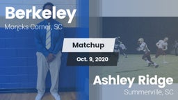 Matchup: Berkeley  vs. Ashley Ridge  2020
