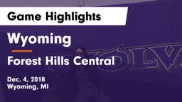 Wyoming  vs Forest Hills Central  Game Highlights - Dec. 4, 2018