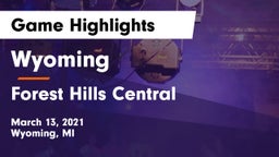 Wyoming  vs Forest Hills Central  Game Highlights - March 13, 2021