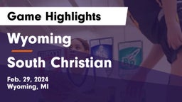 Wyoming  vs South Christian  Game Highlights - Feb. 29, 2024
