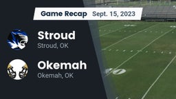 Recap: Stroud  vs. Okemah  2023