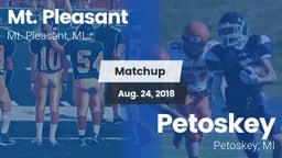 Matchup: Mt. Pleasant High vs. Petoskey  2018