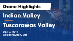 Indian Valley  vs Tuscarawas Valley  Game Highlights - Dec. 6, 2019