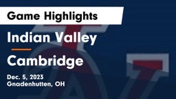 Indian Valley  vs Cambridge  Game Highlights - Dec. 5, 2023