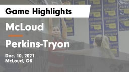 McLoud  vs Perkins-Tryon  Game Highlights - Dec. 10, 2021