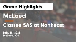 McLoud  vs Classen SAS at Northeast Game Highlights - Feb. 18, 2023