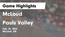 McLoud  vs Pauls Valley  Game Highlights - Feb. 23, 2023