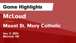 McLoud  vs Mount St. Mary Catholic  Game Highlights - Jan. 9, 2024