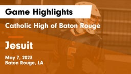 Catholic High of Baton Rouge vs Jesuit  Game Highlights - May 7, 2023