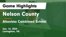 Nelson County  vs Altavista Combined School  Game Highlights - Jan. 16, 2024