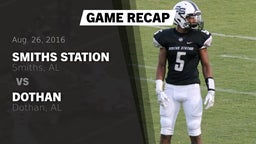 Recap: Smiths Station  vs. Dothan  2016