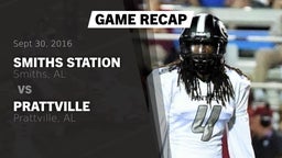 Recap: Smiths Station  vs. Prattville  2016