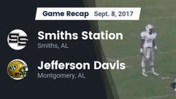 Recap: Smiths Station  vs. Jefferson Davis  2017