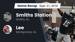 Recap: Smiths Station  vs. Lee  2018