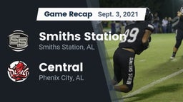 Recap: Smiths Station  vs. Central  2021