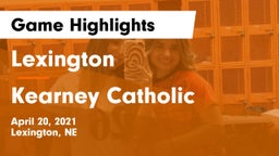 Lexington  vs Kearney Catholic  Game Highlights - April 20, 2021