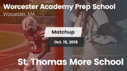 Matchup: Worcester Academy vs. St. Thomas More School 2016