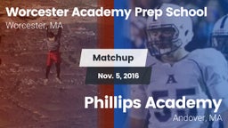 Matchup: Worcester Academy vs. Phillips Academy  2016