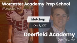 Matchup: Worcester Academy vs. Deerfield Academy  2017