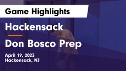 Hackensack  vs Don Bosco Prep  Game Highlights - April 19, 2023