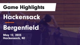 Hackensack  vs Bergenfield  Game Highlights - May 12, 2023