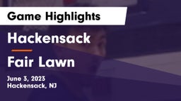 Hackensack  vs Fair Lawn Game Highlights - June 3, 2023