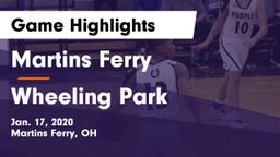 Martins Ferry  vs Wheeling Park Game Highlights - Jan. 17, 2020