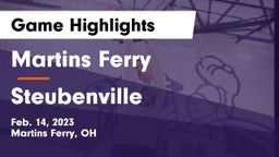 Martins Ferry  vs Steubenville  Game Highlights - Feb. 14, 2023