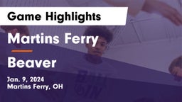 Martins Ferry  vs Beaver  Game Highlights - Jan. 9, 2024