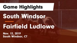 South Windsor  vs Fairfield Ludlowe  Game Highlights - Nov. 12, 2019