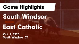 South Windsor  vs East Catholic  Game Highlights - Oct. 3, 2020