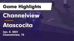 Channelview  vs Atascocita  Game Highlights - Jan. 8, 2022