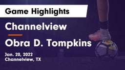 Channelview  vs Obra D. Tompkins  Game Highlights - Jan. 20, 2022