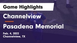 Channelview  vs Pasadena Memorial  Game Highlights - Feb. 4, 2022