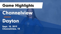 Channelview  vs Dayton  Game Highlights - Sept. 10, 2019