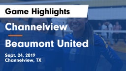 Channelview  vs Beaumont United Game Highlights - Sept. 24, 2019