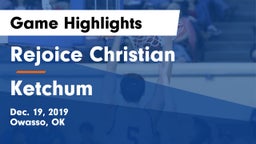 Rejoice Christian  vs Ketchum  Game Highlights - Dec. 19, 2019