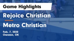 Rejoice Christian  vs Metro Christian  Game Highlights - Feb. 7, 2020